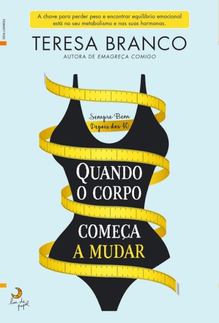 Quando o Corpo Começa a Mudar