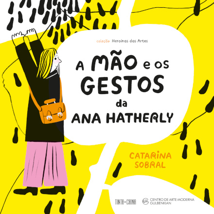 As Mãos e os Gestos da Ana Hatherly