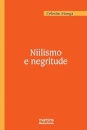 Niilismo E Negritude