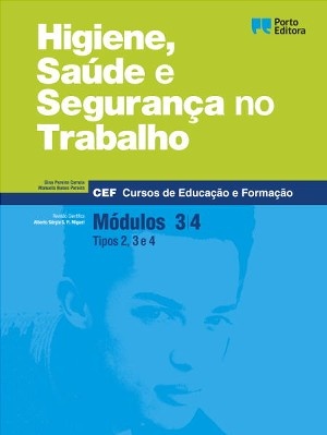 Higiene, Saúde e Segurança no Trabalho - Módulos 3,4 - Cursos de Educação e Formação 2024