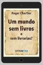 Um Mundo sem livros e sem livrarias?