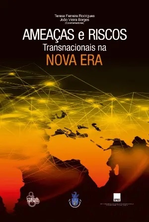 Ameaças e Riscos Transnacionais na Nova Era