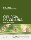 Cirurgia Da Coluna Técnicas Operatórias