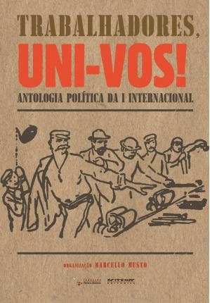 Trabalhadores, Uni-Vos!