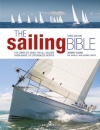 The Sailing Bible 3rd edition : The Complete Guide for All Sailors from Novice to Experienced Skipper