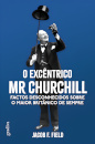 O Excêntrico Mr Churchill