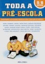 Toda A Pré-Escola 5/6 Anos