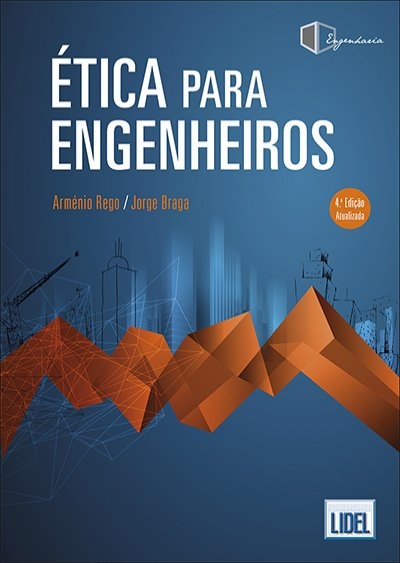 Ética para Engenheiros (4.ª Ed)