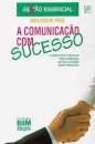 A Comunicação Com Sucesso