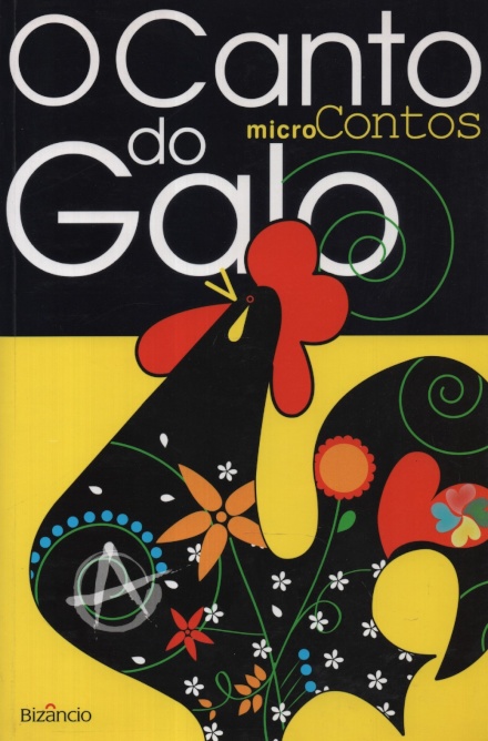 O Canto Do Galo - Microcontos