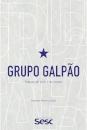 Grupo Galpão: Tempos De Viver E De Contar