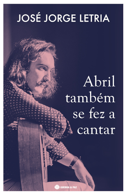 Abril Também Se Fez A Cantar