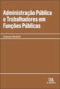 Administração Pública E Trabalhadores Em Funções Públicas