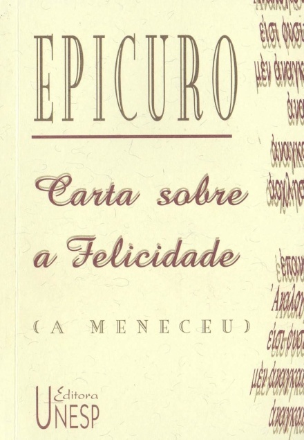 Carta Sobre A Felicidade (A Meneceu)