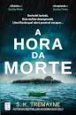 A Hora da Morte (S. K. Tremayne)