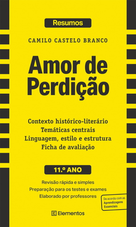 Resumos - Amor de Perdição, de Camilo Castelo Branco - 11.º ano