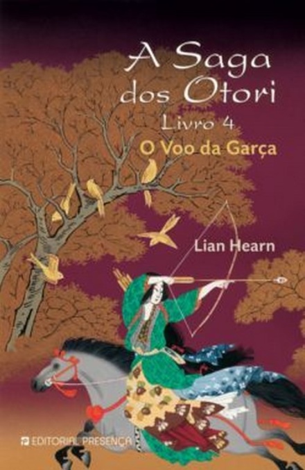 O Voo da Garça A Saga dos Otori