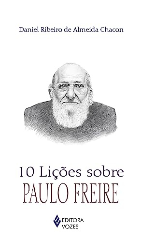 10 Lições Sobre Paulo Freire