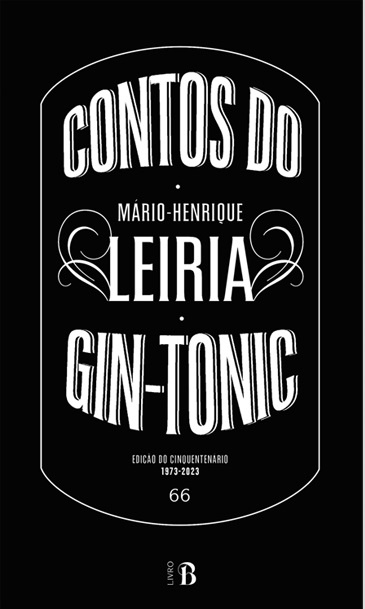 Contos do Gin-Tonic Edição do Cinquentenário 1973-2023