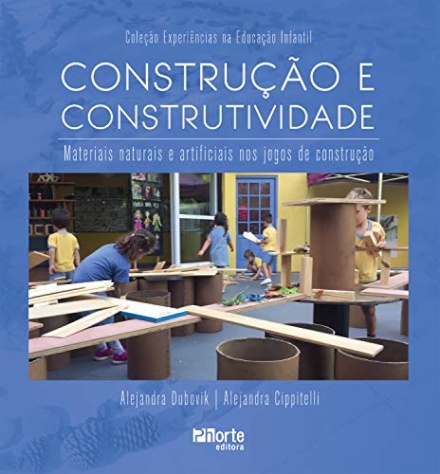 Construção E Construtividade: Materiais Naturais E Artificia