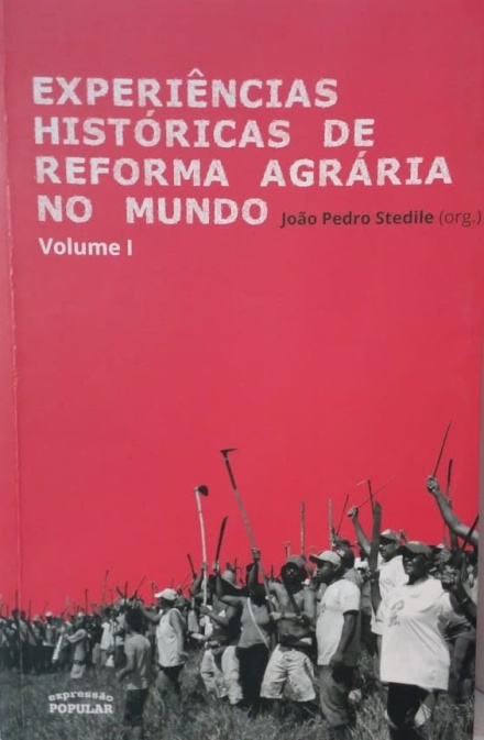 Experiências Históricas De Reforma Agrária No Mundo V.1