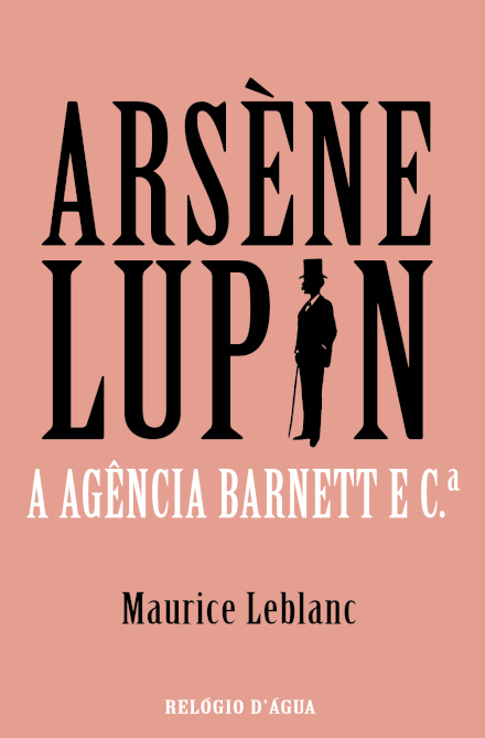 Arsène Lupin - A Agência Barnett e C.ª