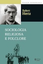 Sociologia Religiosa E Folclore: Coletâ Textos Entre 1907-17