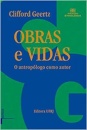 Obras E Vidas: O Antropólogo Como Autor