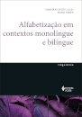 Alfabetização Em Contextos Monolíngue E Bilíngue