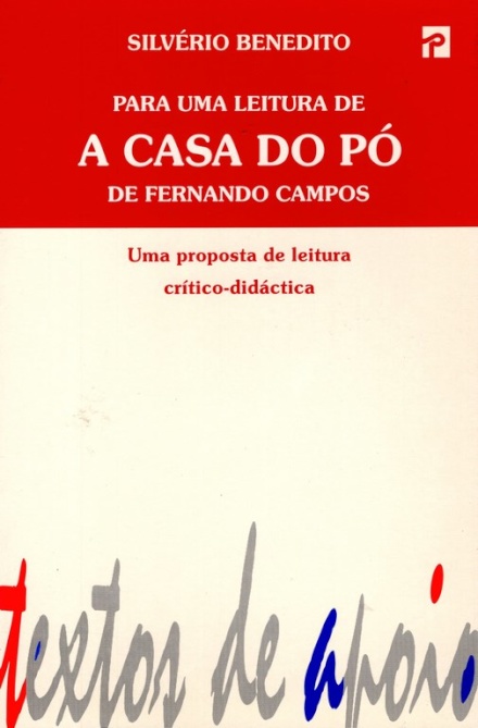 Para uma Leitura de A Casa do Pó