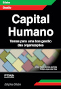 Capital Humano – Temas para uma boa gestão das organizações - 3ª Edição