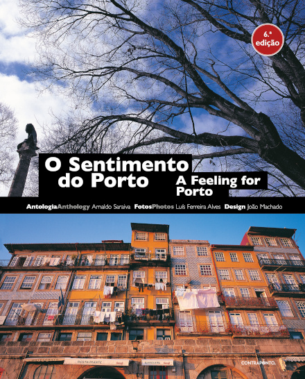 O Sentimento do Porto / A Feeling for Porto