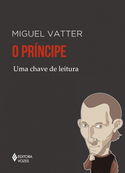 O Príncipe: Uma Chave De Leitura