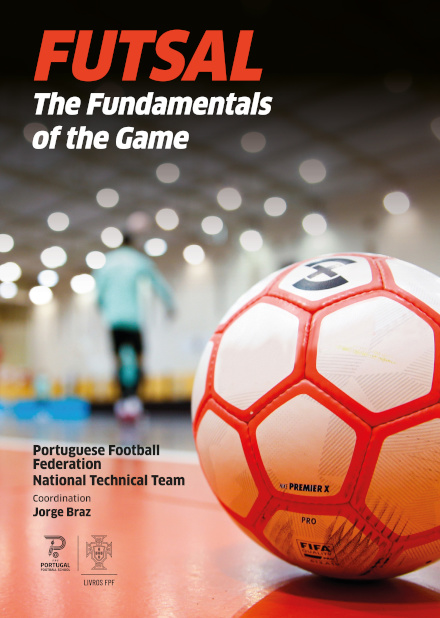 Futsal - The Fundamentals Of The Game