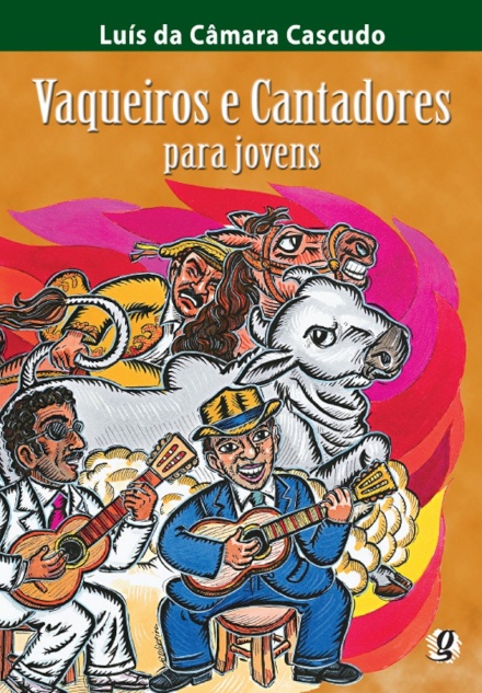 Vaqueiros E Cantadores Para Jovens