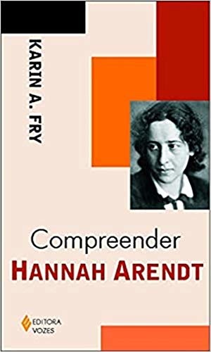 Compreender Hannah Arendt