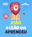 João, O Leão Que Aprendeu