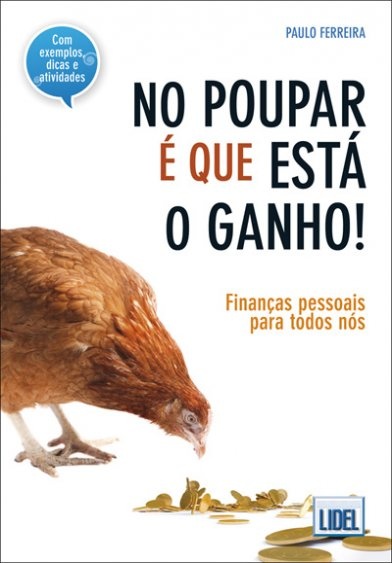 No Poupar É Que Está O Ganho!