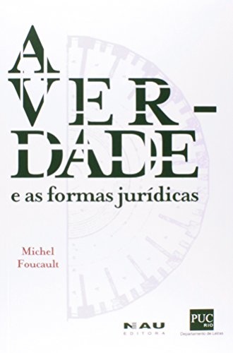 A Verdade E As Formas Jurídicas