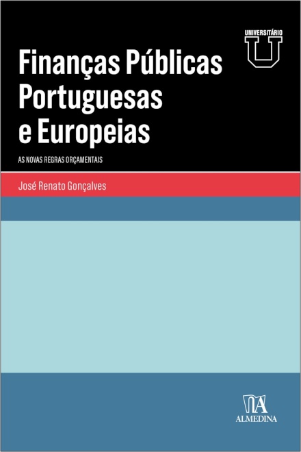 Finanças Públicas Portuguesas E Europeias: As Novas Regras Orçamentais