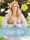 Yoga Girl: Como o Yoga Pode Mudar a Sua Vida