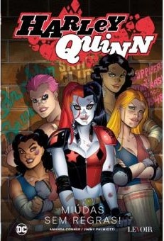 Harley Quinn - Miúdas Sem Regras!