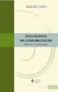 Sociologia Da Comunicação: Teoria E Ideologia