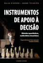 Instrumentos de Apoio à Decisão – Métodos Quantitativos, Multicritério e Heurísticos