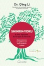 Shinrin-Yoku: A Arte Japonesa da Terapia da Floresta