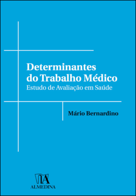 Determinantes Do Trabalho Médico