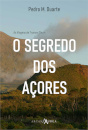 O Segredo dos Açores