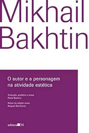 O Autor E A Personagem Na Atividade Estética