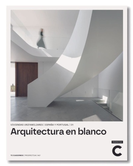 Arquitectura En Blanco. Viviendas Unif. España Y Portugal 01