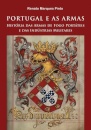 Portugal e as Armas - História das Armas de Fogo Portáteis e das Indústrias Militares